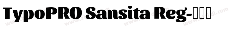 TypoPRO Sansita Reg字体转换